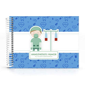 Perfect Anesthesiologist Gift - Booklet for Your Anesthetist Doctor - Great Idea